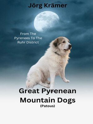 cover image of Great Pyrenean  Mountain Dogs
